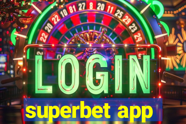 superbet app